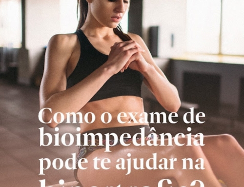 Como o exame de bioimpedância pode te ajudar na hipertrofia?